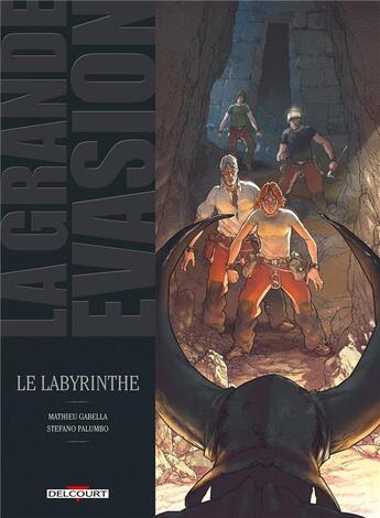 Couverture du livre « La grande évasion ; le labyrinthe » de Mathieu Gabella et Stefano Palumbo et Lou aux éditions Delcourt