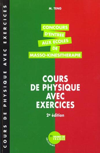 Couverture du livre « Cours de physique avec exercices 2e ed » de N Teng aux éditions Heures De France