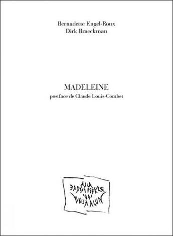 Couverture du livre « Madeleine » de Bernadette Engel-Roux et Dirk Braeckman aux éditions La Pierre D'alun