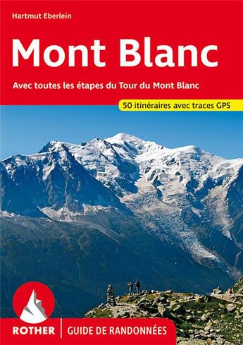 Couverture du livre « Mont Blanc » de Eberlein Hartmut aux éditions Rother