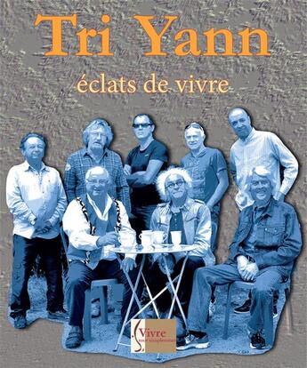 Couverture du livre « Tri yann eclats de vivre + cd » de Sophie Denis aux éditions Vivre Tout Simplement
