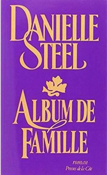 Couverture du livre « Album de famille » de Danielle Steel aux éditions Presses De La Cite