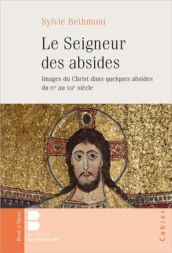 Couverture du livre « Les seigneur des absides » de Sylvie Bethmont aux éditions Parole Et Silence