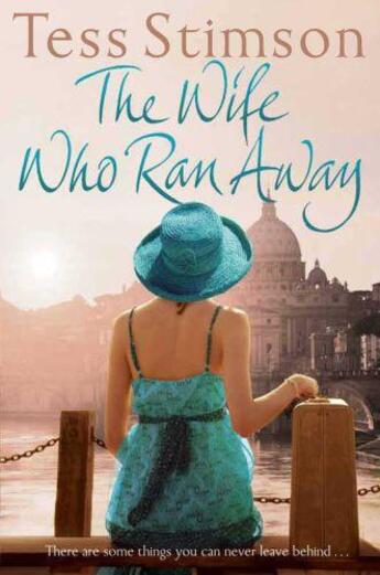 Couverture du livre « The wife who run away » de Tess Stimson aux éditions Pan Macmillan