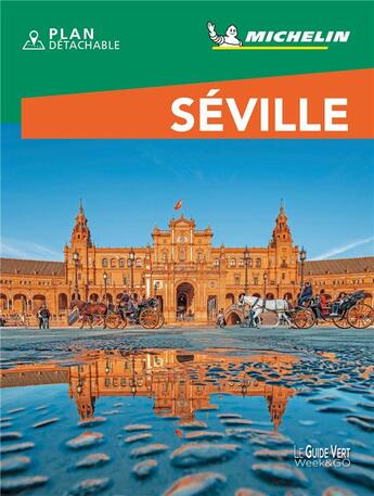 Couverture du livre « Le guide vert week-end : Séville (édition 2021) » de Collectif Michelin aux éditions Michelin