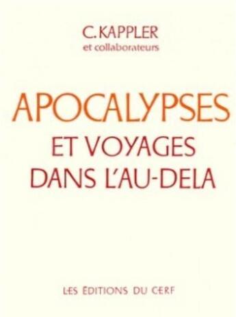 Couverture du livre « Apocalypses et voyages dans l'au-dela » de Kappler Claude aux éditions Cerf