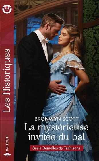 Couverture du livre « La mystérieuse invitée du bal » de Bronwyn Scott aux éditions Harlequin