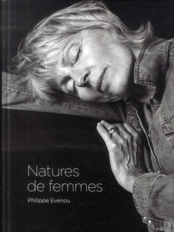 Couverture du livre « Natures de femmes » de Philippe Evenou aux éditions Gourcuff Gradenigo