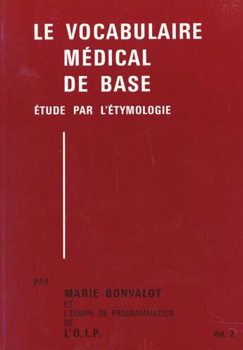 Couverture du livre « Vocabulaire médical de base ; 2 volumes inséparables » de Marie Bonvalot et Oip aux éditions Oip