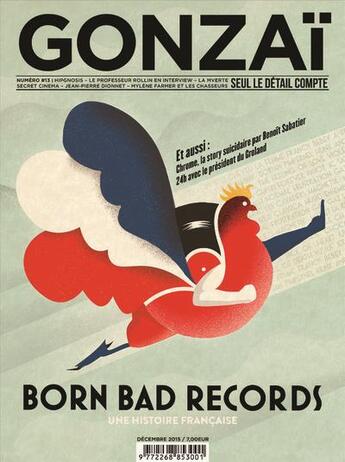 Couverture du livre « Gonzaï t.13 ; born bad records » de Gonzai Media aux éditions Gonzai Media