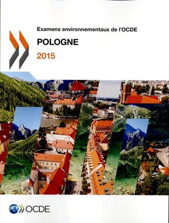 Couverture du livre « Pologne 2015 ; examens environnementaux de l'OCDE » de Ocde aux éditions Ocde