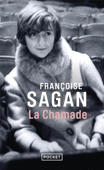 Couverture du livre « La chamade » de Françoise Sagan aux éditions Pocket
