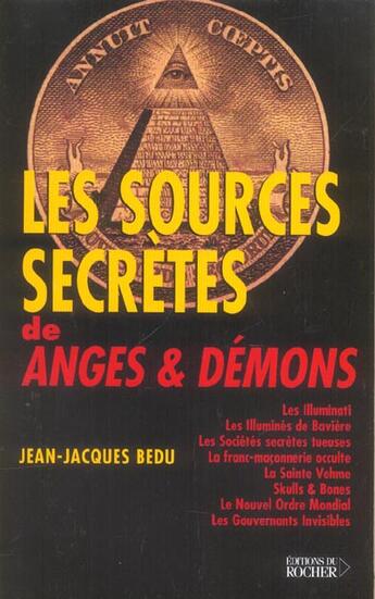 Couverture du livre « Les sources secretes de anges & demons » de Jean-Jacques Bedu aux éditions Rocher