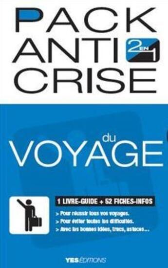 Couverture du livre « Pack anti-crise du voyage » de Deborah De LEspinay aux éditions Yes