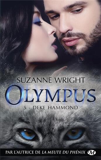 Couverture du livre « Olympus Tome 5 : Deke Hammond » de Suzanne Wright aux éditions Milady