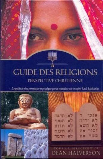 Couverture du livre « Guide des religions ; perspective chrétienne » de Halverson Dean C. aux éditions La Maison De La Bible