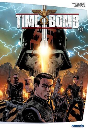 Couverture du livre « Time bomb t.1 » de Justin Gray et Paul Gulacy et Paul Mounis et Jimmy Palmiotti aux éditions Atlantic