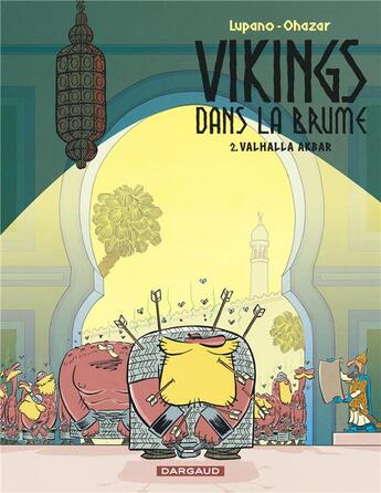 Couverture du livre « Vikings dans la brume Tome 2 : Valhalla Akbar » de Wilfrid Lupano et Ohazar aux éditions Dargaud
