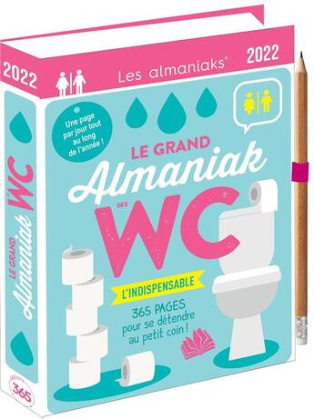 Couverture du livre « Le grand Almaniak des WC (édition 2022) » de Pascal Naud et Pierre Lempereur aux éditions Editions 365