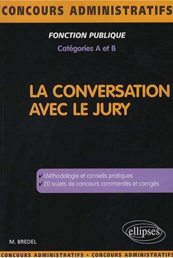 Couverture du livre « Conversation avec le jury » de Bredel aux éditions Ellipses