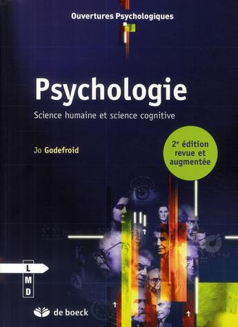 Couverture du livre « Psychologie ; science humaine et science cognitive » de Godefroid aux éditions De Boeck
