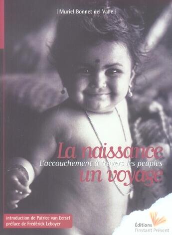 Couverture du livre « La naissance, un voyage » de Bonnet Del Vall aux éditions Instant Present
