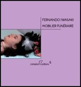 Couverture du livre « Mobilier funéraire de Fernando Iwasaki » de Fernando Iwasaki aux éditions Cataplum-e