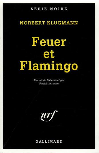 Couverture du livre « Feuer et flamingo » de Norbert Klugmann aux éditions Gallimard