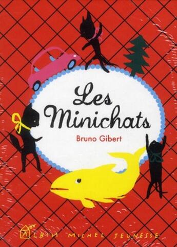 Couverture du livre « Les minichats » de Bruno Gibert aux éditions Albin Michel