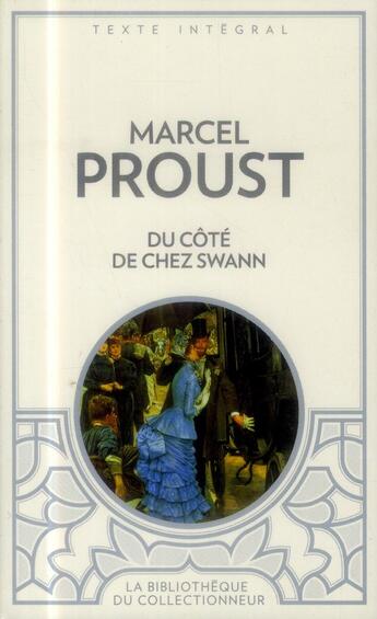 Couverture du livre « À la recherche du temps perdu t.1 ; du côté de chez Swann » de Marcel Proust aux éditions Archipoche