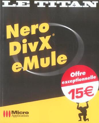 Couverture du livre « Nero Divx Emule » de Olivier Abou aux éditions Micro Application
