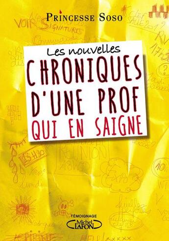 Couverture du livre « Chroniques d'une prof qui en saigne » de Princesse Soso aux éditions Michel Lafon