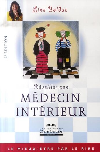 Couverture du livre « Réveiller son médecin intérieur (2e édition) » de Line Bolduc aux éditions Quebecor