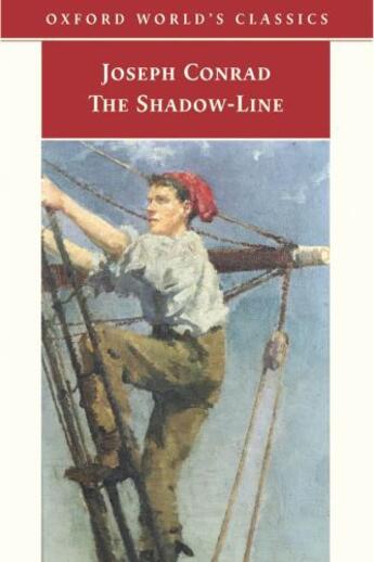 Couverture du livre « The Shadow-Line: A Confession » de Joseph Conrad aux éditions Oxford University Press Uk