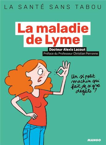 Couverture du livre « La maladie de Lyme » de Alexis Lacout aux éditions Mango