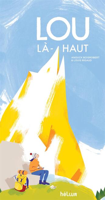 Couverture du livre « Lou là-haut » de Anouck Boisrobert et Louis Rigaud aux éditions Helium