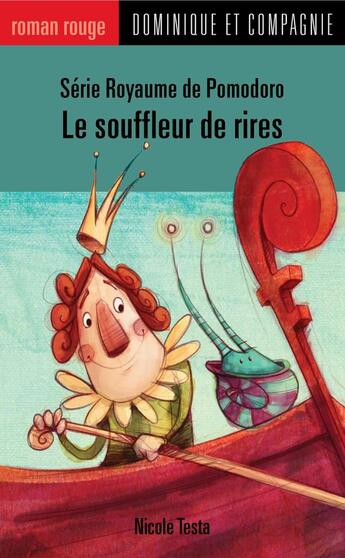 Couverture du livre « Le souffleur de rires » de Nicole Testa aux éditions Dominique Et Compagnie