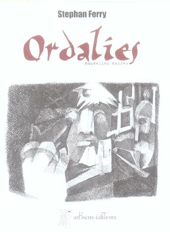 Couverture du livre « Ordalies » de Stephan Ferry aux éditions Arhsens