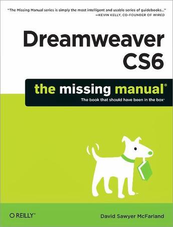 Couverture du livre « Dreamweaver CS6: The Missing Manual » de David Sawyer Mcfarland aux éditions O'reilly Media