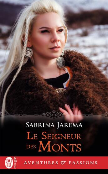Couverture du livre « Le seigneur des monts » de Sabrina Jarema aux éditions J'ai Lu