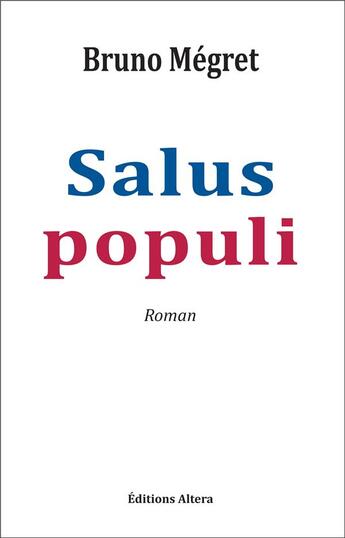 Couverture du livre « Salus populi » de Bruno Megret aux éditions Editions Altera