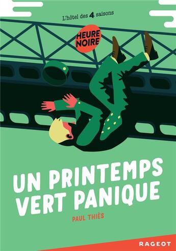 Couverture du livre « Un printemps vert panique » de Paul Thies aux éditions Rageot