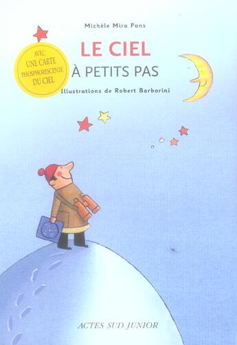 Couverture du livre « Le ciel a petits pas » de Mira Pons/Barborini aux éditions Actes Sud