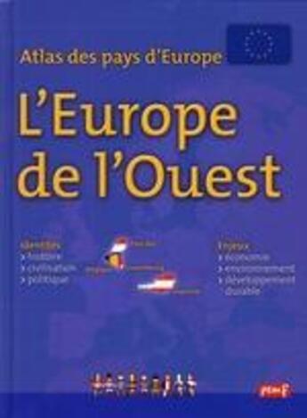 Couverture du livre « Atlas des pays d'Europe ; Europe de l'Ouest » de Francoise Gilles aux éditions Pemf
