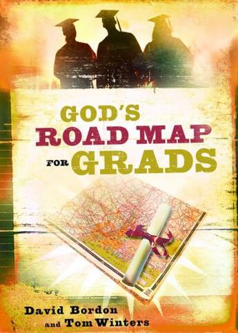 Couverture du livre « God's Road Map for Grads » de Winters Tom aux éditions Faitwords
