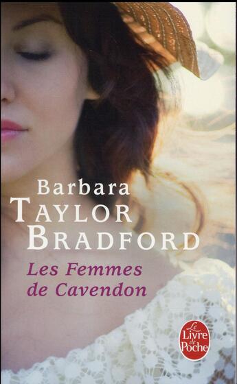 Couverture du livre « Les femmes de Cavendon » de Barbara Taylor Bradford aux éditions Le Livre De Poche