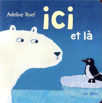 Couverture du livre « Ici et la » de Adeline Ruel aux éditions Mineditions