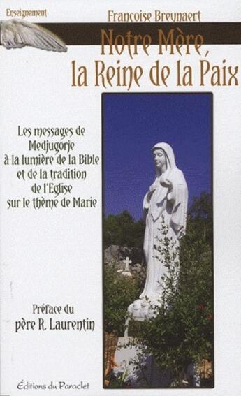 Couverture du livre « Notre mère, la reine de la paix » de Francoise Breynaert aux éditions Du Paraclet