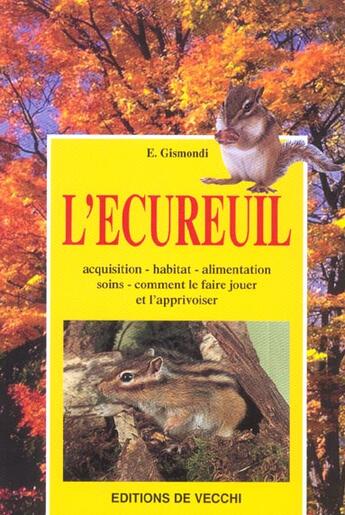 Couverture du livre « L'ecureuil » de Elisabeth Gismondi aux éditions De Vecchi