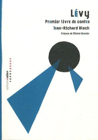 Couverture du livre « Levy » de Jean-Richard Bloch aux éditions Aden Belgique